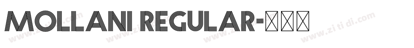 Mollani Regular字体转换 Mollani Regular字体转换